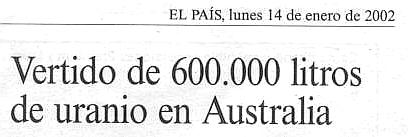 Vertido de 600.000 litros de uranio en Australia